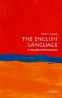 The English Language: A Very Short Introduction (Very Short Introductions) By Simon Horobin Cover Image