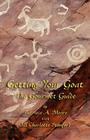 Getting Your Goat: The Gourmet Guide By Patricia A. Moore, Jill Charlotte Stanford, Susan Koch (Illustrator) Cover Image