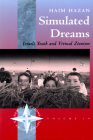 Simulated Dreams: Zionist Dreams for Israeli Youth (New Directions in Anthropology #14) By Haim Hazan Cover Image