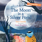The Moon Is a Silver Pond, the Sun Is a Peach: A Flippable Book Cover Image