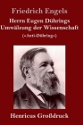 Herrn Eugen Dührings Umwälzung der Wissenschaft (Großdruck): (Anti-Dühring) By Friedrich Engels Cover Image