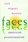 Faces of Latin American Protestantism Cover Image