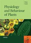 Physiology and Behaviour of Plants By Peter Scott Cover Image