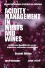 Acidity Management in Musts and Wines, Second Edition: Acidification, deacidification, crystal stabilization, and sensory consequences By Volker Schneider, Sarah Troxell Cover Image