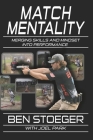 Match Mentality: Merging Skills and Mindset into Performance By Joel Park, Jarel Jensen (Editor), Jenny Cook (Illustrator) Cover Image