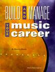 Build and Manage Your Music Career Cover Image