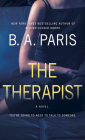 The Therapist By B. A. Paris Cover Image