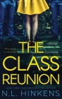 The Class Reunion: A psychological suspense thriller Cover Image