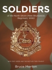 SOLDIERS of the North Shore (New Brunswick) Regiment, WW2: Who They Were and the Battles They Fought Cover Image