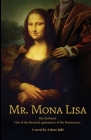 Mr. Mona Lisa By Arlene Jaffe Cover Image