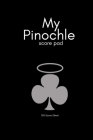 My Pinochle score board: pinochle basics, pinochle board, plastic pinochle playing cards By Ob Cover Image