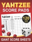 Yahtzee Score Pads: Yahtzee Score Sheets Cover Image
