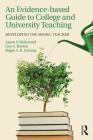 An Evidence-Based Guide to College and University Teaching: Developing the Model Teacher By Aaron S. Richmond, Guy A. Boysen, Regan A. R. Gurung Cover Image