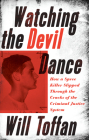 Watching the Devil Dance By William Toffan Cover Image