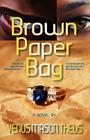 Brown Paper Bag By Venus Mason Theus, Juan Roberts (Designed by) Cover Image
