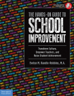 The Hands-On Guide to School Improvement: Transform Culture, Empower Teachers, and Raise Student Achievement (Free Spirit Professional™) By Evelyn M. Randle-Robbins, M.A. Cover Image
