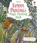 Famous Paintings Magic Painting Book (Magic Painting Books) By Rosie Dickins, Ian McNee (Illustrator) Cover Image