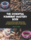 The Essential KUMIHIMO Mastery Book Cover Image