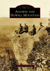 Angwin and Howell Mountain (Images of America) Cover Image