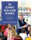 The Ultimate Read-Aloud Resource: Making Every Moment Intentional and Instructional With Best Friend Books By Lester L. Laminack, Lester L. Laminack, Laminack Cover Image