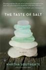 The Taste of Salt By Martha Southgate Cover Image