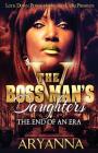 The Boss Man's Daughters 5: End of an Era Cover Image