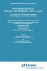 Dimethylsulphide: Oceans, Atmosphere and Climate: Proceedings of the International Symposium Held in Belgirate, Italy, 13-15 October 1992 (Air Pollution Research Reports #43) By G. Restelli (Editor), G. Angeletti (Editor) Cover Image