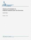 Statutes of Limitation in Federal Criminal Cases: An Overview Cover Image