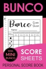 Bunco Score Sheets: Bunco Score Sheets With MINI BUNCO - Pads, Cards, Game Kit, Party Supplies, Dice Game Gift Vol.11 By We Love Bunco Cover Image
