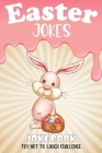 Easter Jokes - Joke Book: A Fun and Interactive Easter Joke Book for Kids - Boys and Girls Ages 4,5,6,7,8,9,10,11,12,13,14,15 Years Old-Easter G By White_rabbit Press Cover Image