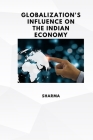 Globalization's Influence on the Indian Economy Cover Image