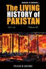 The Living History of Pakistan (2011-2016): Volume III By Inam R. Sehri Cover Image