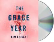 The Grace Year: A Novel By Kim Liggett, Emily Shaffer (Read by) Cover Image