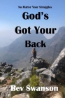 God's Got Your Back: The Path to Joy and Freedom By Beverly Swanson Cover Image