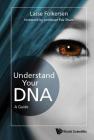 Understand Your Dna: A Guide Cover Image