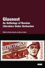 Glasnost: An Anthology of Literature Under Gorbachev Cover Image