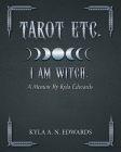I Am Witch.: A Memoir By Kyla Edwards Cover Image