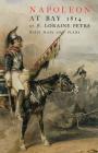 Napoleon at Bay By F. Loraine Petre Cover Image