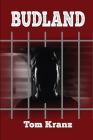 Budland By Tom Kranz Cover Image