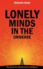Lonely Minds in the Universe By Giancarlo Genta Cover Image
