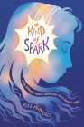 A Kind of Spark By Elle McNicoll Cover Image