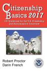 Citizenship Basics 2017: 100 Questions: Study Guide for the 100 Civics Questions Cover Image