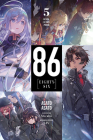 86--EIGHTY-SIX, Vol. 5 (light novel): Death, Be Not Proud (86--EIGHTY-SIX (light novel) #5) By Asato Asato, Shirabii (Illustrator) Cover Image