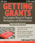 Getting Grants: The Complete Manual of Proposal Development and Administration (Self-Counsel Business) By Alexis Carter Black Cover Image