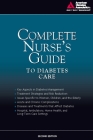 Complete Nurse's Guide to Diabetes Care Cover Image
