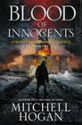 Blood of Innocents: Book Two of the Sorcery Ascendant Sequence By Mitchell Hogan Cover Image