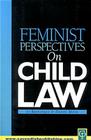 Feminist Perspectives on Child Law Cover Image