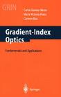 Gradient-Index Optics: Fundamentals and Applications By C. Gomez-Reino, M. V. Perez, C. Bao Cover Image
