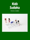 Kids Sudoku Puzzle Games: Sudoku Books For 8 -12 By Aaron Stokes Cover Image