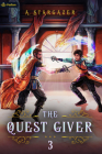 The Quest Giver 3: An Npc Litrpg Adventure Cover Image